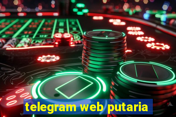 telegram web putaria